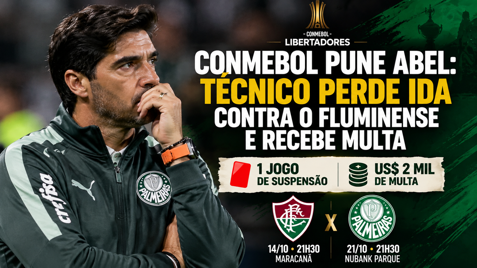 Conmebol pune Abel: técnico perde ida contra o Fluminense e recebe multa